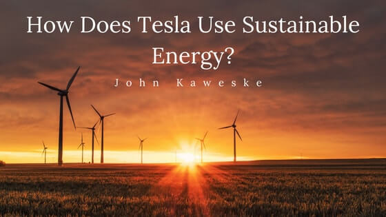 How Does Tesla Use Sustainable Energy?